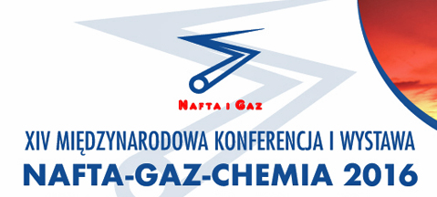 XIV Konferencja i Wystawa Nafta-Gaz-Chemia 2016