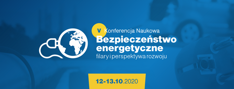Bezpieczeństwo energetyczne - nowy termin konferencji